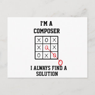 Im A Composer I Always Find A Solution Postcard