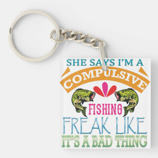 I'M a Compulsive Fishing Key Ring