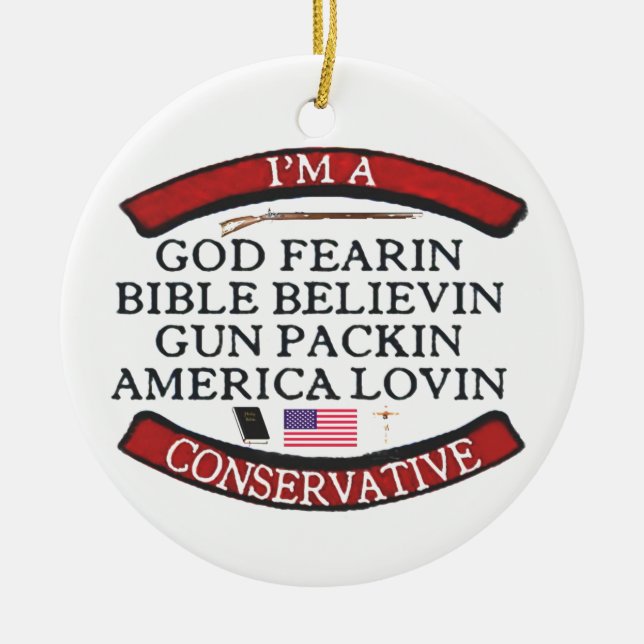I'M A CONSERVATIVE CERAMIC TREE DECORATION (Front)