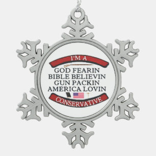 I'M A CONSERVATIVE SNOWFLAKE PEWTER CHRISTMAS ORNAMENT