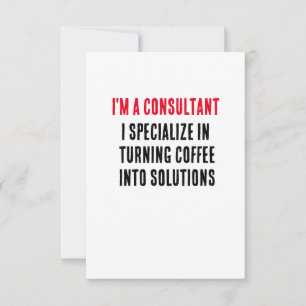 I'm a consultant I'm a consultant – I specialise Thank You Card