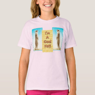 "I'm A Cool Kat!" Meerkat T-Shirt