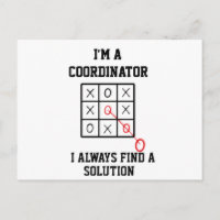 Im A Coordinator I Always Find A Solution Postcard