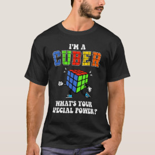 I'm A Cuber What's Your Special Power Cube Puzzle T-Shirt