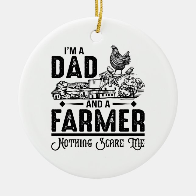 I'm A Dad and A Farmer | Farming Ceramic Tree Decoration (Front)