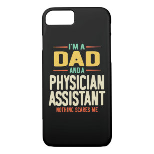 I'm a Dad and a Physician Assistant Case-Mate iPhone Case