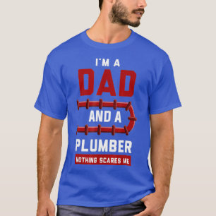 Im A Dad And Plumber Funny Fathers Mens T-Shirt