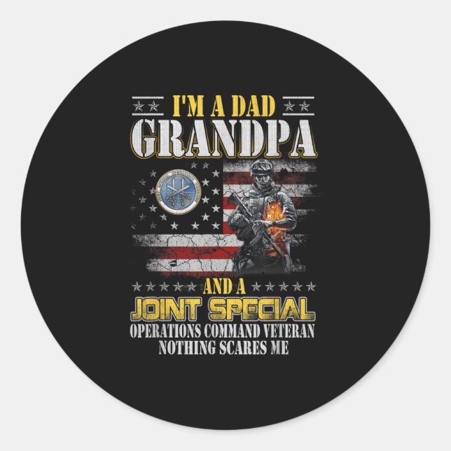 I'm A Dad Grandpa And A Joint Special Operations C Classic Round Sticker (Front)