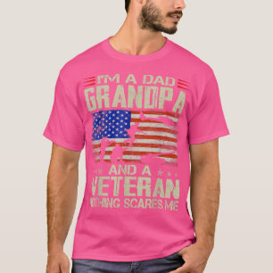 I'm A Dad Grandpa And Veteran Father's Day Funny R T-Shirt