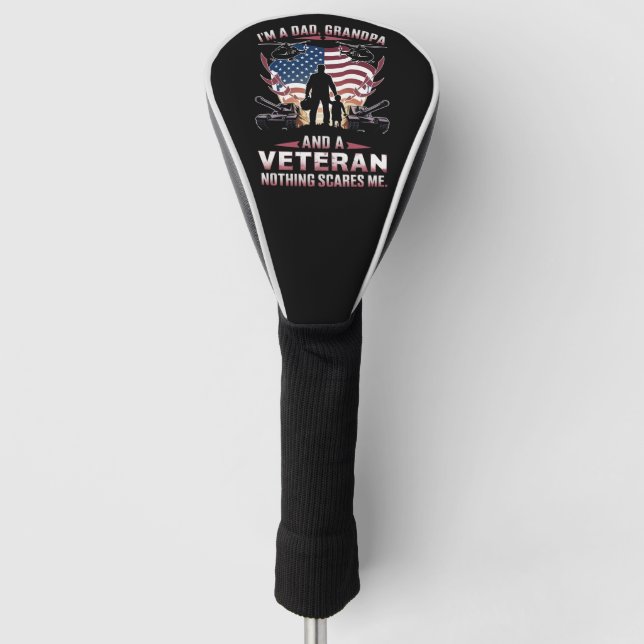 I'm A Dad Grandpa And Veteran Fathers Day Veteran  Golf Head Cover (Front)