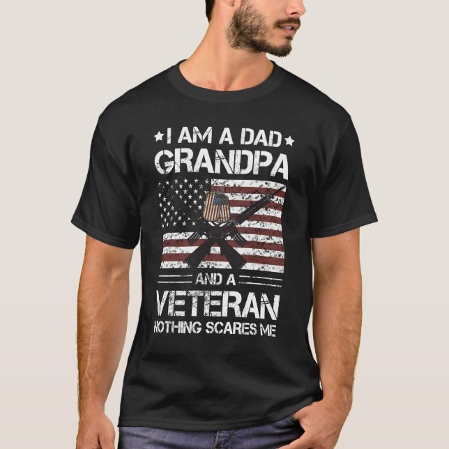 I'm A Dad Grandpa and Veteran Gift for Fathers Vet T-Shirt (Front)
