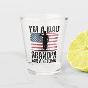 I'm A Dad Grandpa and Veteran Nothing Scares Shot Glass