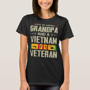 I'm A Dad Grandpa And Vietnam Veteran Father's Day T-Shirt