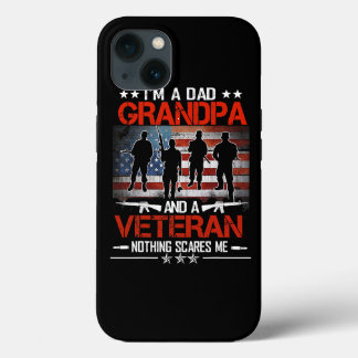 Im A Dad Grandpa Proud Veteran Fathers Day 235 iPhone 13 Case
