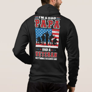 I'm a Dad Papa and a Veteran Nothing Scares Me Hoodie