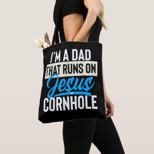 Im A Dad That Runs On Jesus And Cornhole Tote Bag