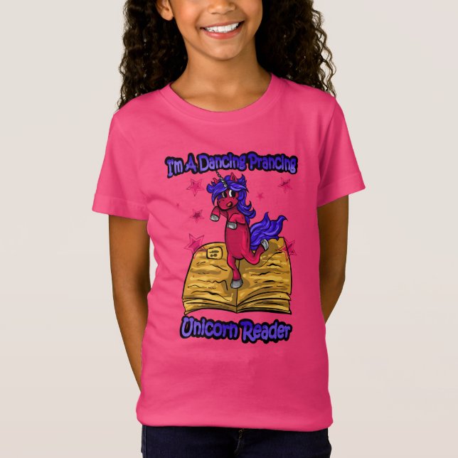 I'm A Dancing Prancing Unicorn Reader T-Shirt (Front)