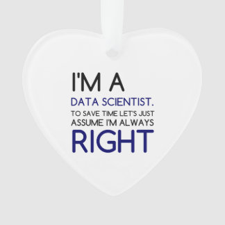 I'M A DATA SCIENTIST ORNAMENT