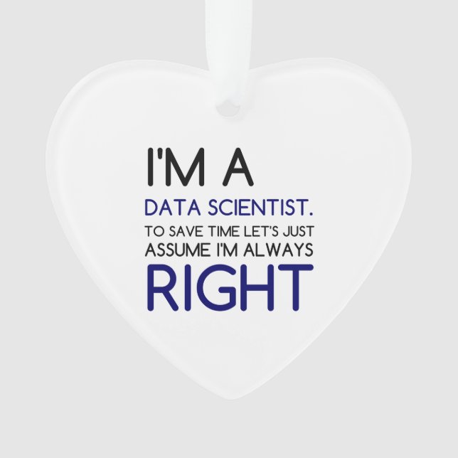 I'M A DATA SCIENTIST ORNAMENT (Front)