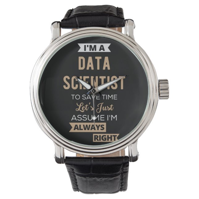 I'm A Data Scientist, To Save Time Let's Just Watch (Front)