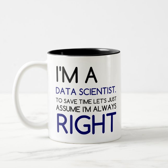 I'M A DATA SCIENTIST Two-Tone COFFEE MUG (Left)