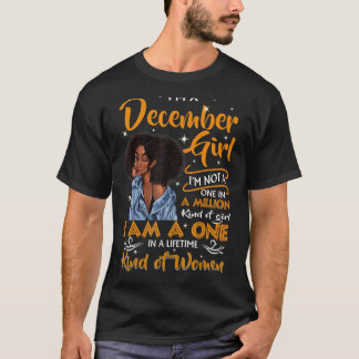 I'm A December Girl Black Women Birthday  Party T-Shirt
