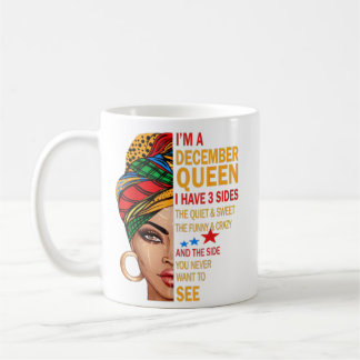 I'm A December Queen Quotes Birthday Gifts  Coffee Mug