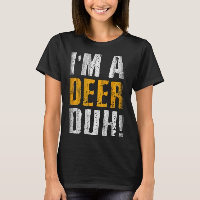 I'm A Deer Duh! Funny Halloween Party Costume  T-Shirt (Front)
