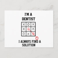 Im A Dentist I Always Find A Solution Postcard