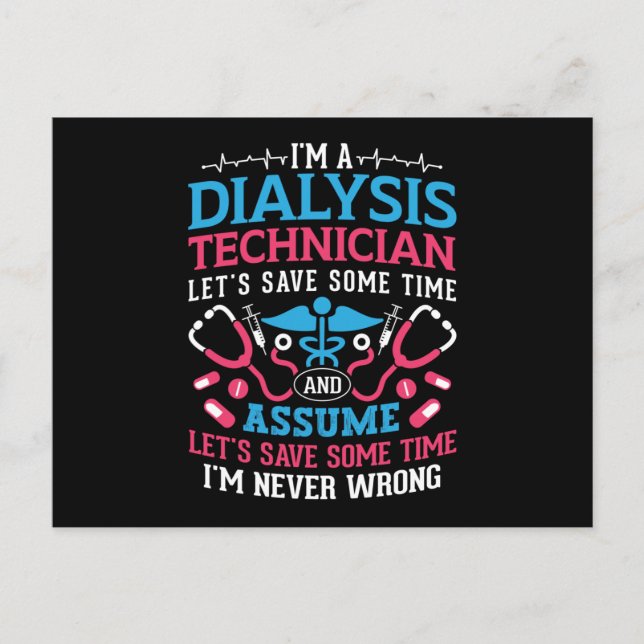I'm A Dialysis Technician Nephrology Dialysis Tech Postcard (Front)