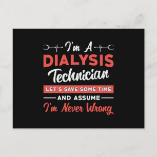 I'm A Dialysis Technician Nurse Nephrology Tech Postcard