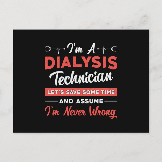 I'm A Dialysis Technician Nurse Nephrology Tech Postcard (Front)