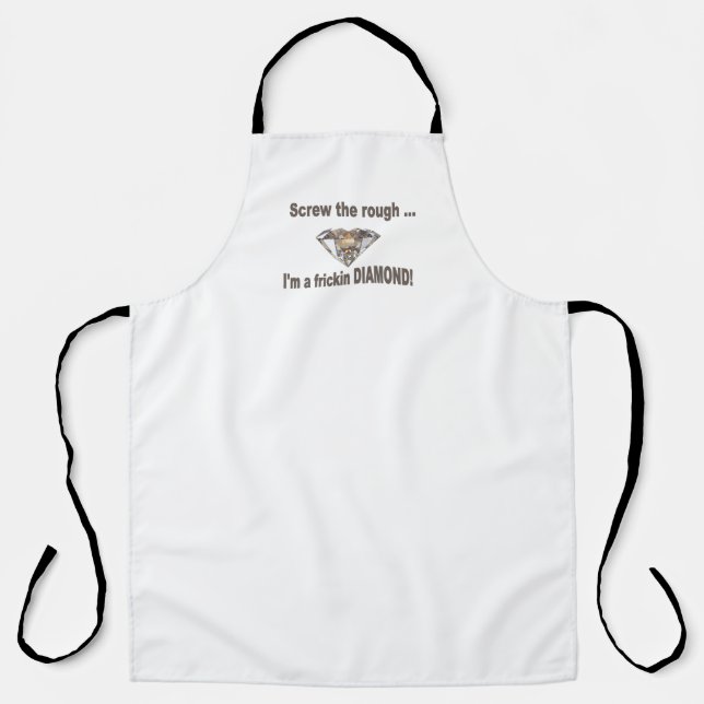 I'm A Diamond Apron (Front)