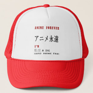 I'm a Die hard anime fan Trucker Hat