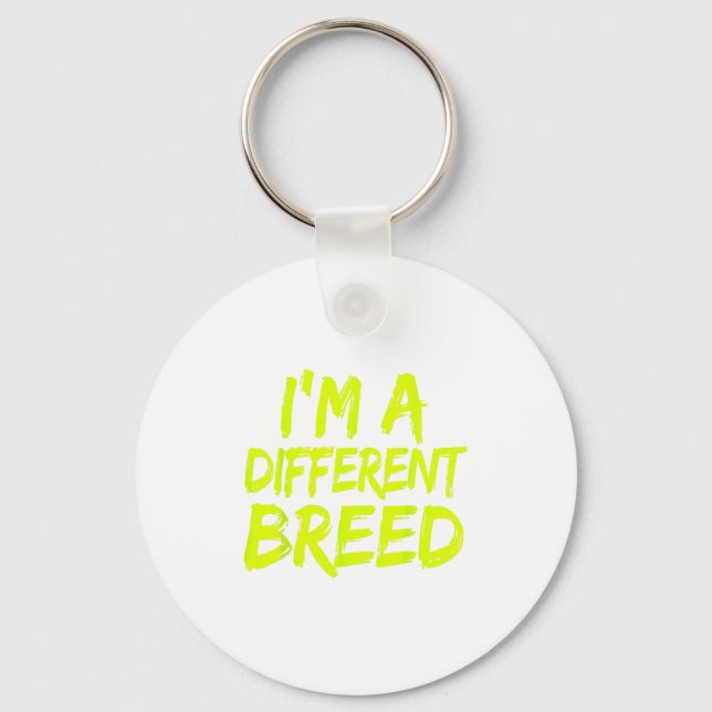 I'm A Different Breed _ Ec Motivational Work Out  Key Ring (Front)