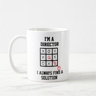 Im A Director I Always Find A Solution Mug