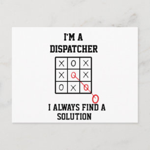 Im A Dispatcher I Always Find A Solution  Postcard
