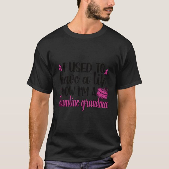 I'M A Drumline Grandma Drumline Grandmother T-Shirt (Front)