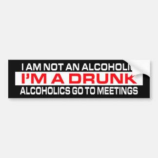 I'm A Drunk Bumper Sticker