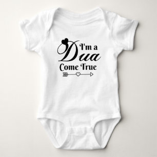 I'm a Dua Come True Baby Bodysuit