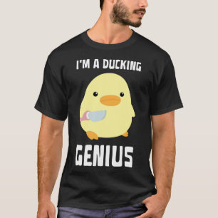 I'm A Ducking Genius Duck With Knife Meme T-Shirt