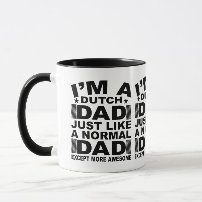 I'm A Dutch Dad Just Like A Normal Dad Except More Mug (Left)