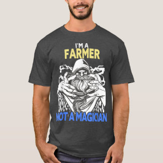 I'm a Farmer Funny Farmer T-Shirt