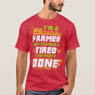 Im A Farmer Funny Farming T-Shirt