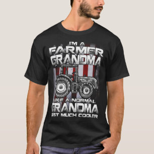 I'm A Farmer grandma Rancher Gifts Tractor Farm Fa T-Shirt