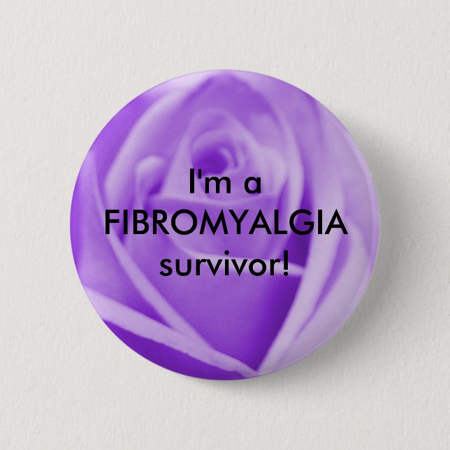 I'm a FIBROMYALGIA survivor! - button (Front)