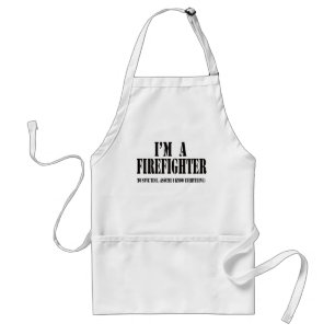 I'm a firefighter black standard apron