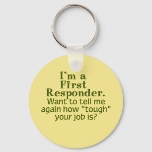I'm a First Responder... Key Ring