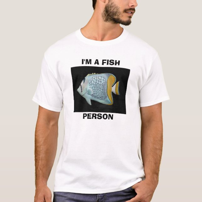 , I'M A FISH, PERSON T-Shirt (Front)