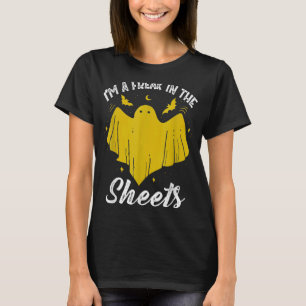I'm A Freak In The Sheets Halloween  Spooky Season T-Shirt